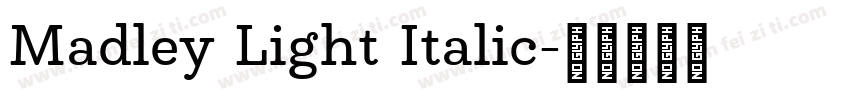 Madley Light Italic字体转换